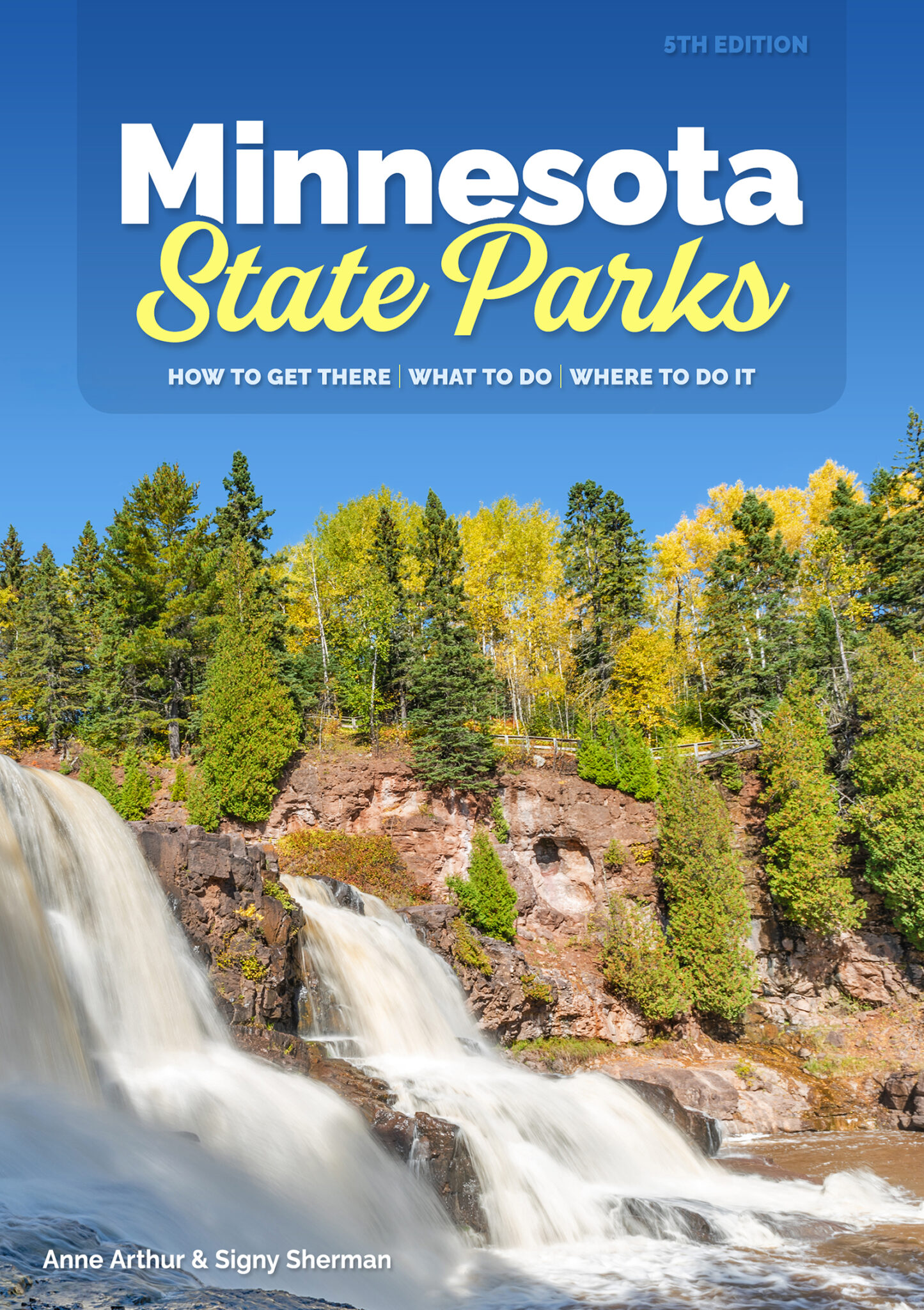 Minnesota State Parks: How To Get There, What To Do, And Where To Do It ...